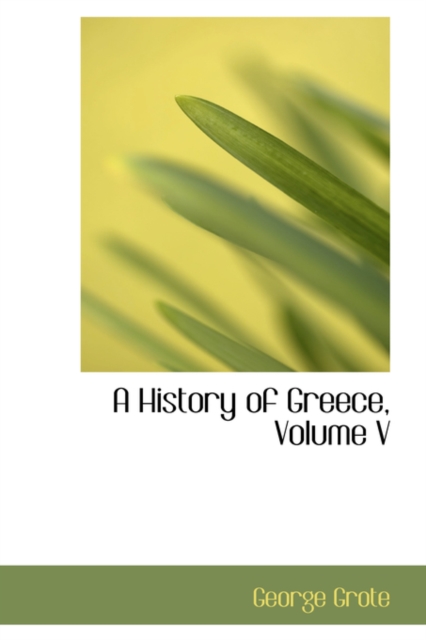 A History of Greece, Volume V, Paperback / softback Book