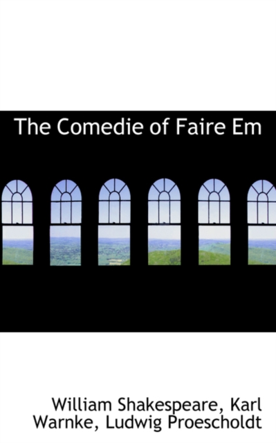 The Comedie of Faire Em, Paperback / softback Book