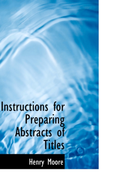 Instructions for Preparing Abstracts of Titles, Hardback Book