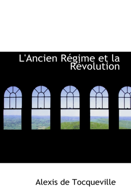 L'Ancien Regime Et La Revolution, Paperback / softback Book