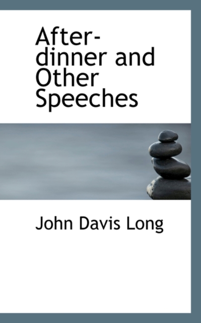After-Dinner and Other Speeches, Hardback Book
