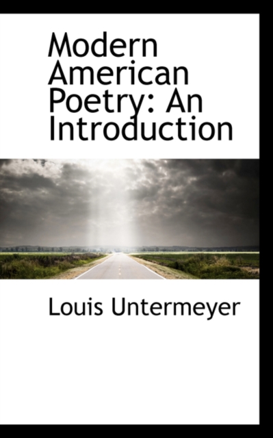 Modern American Poetry : An Introduction, Hardback Book