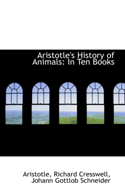 Aristotle's History of Animals in Ten Books, Paperback / softback Book