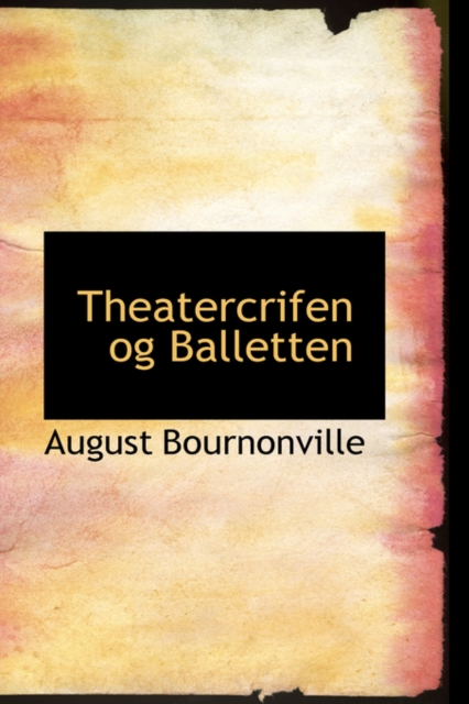Theatercrifen Og Balletten, Paperback / softback Book