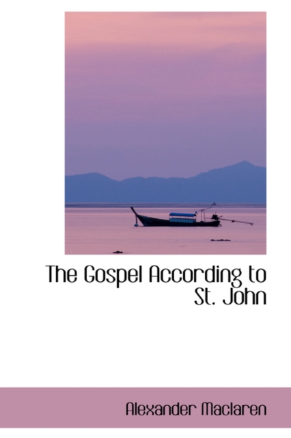 The Gospel According to St. John, Paperback / softback Book