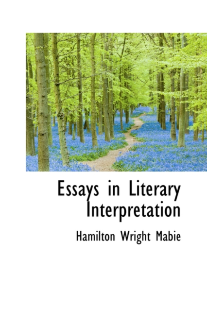 Essays in Literary Interpretation, Paperback / softback Book