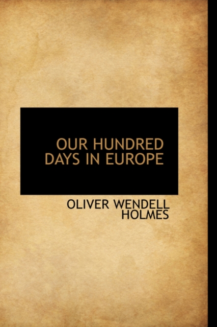 Our Hundred Days in Europe, Hardback Book