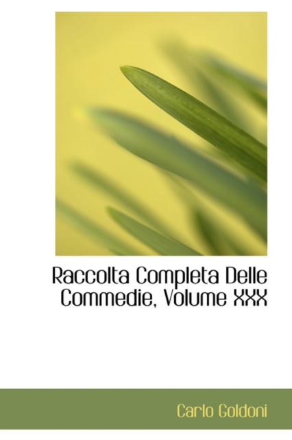 Raccolta Completa Delle Commedie, Volume XXX, Paperback / softback Book