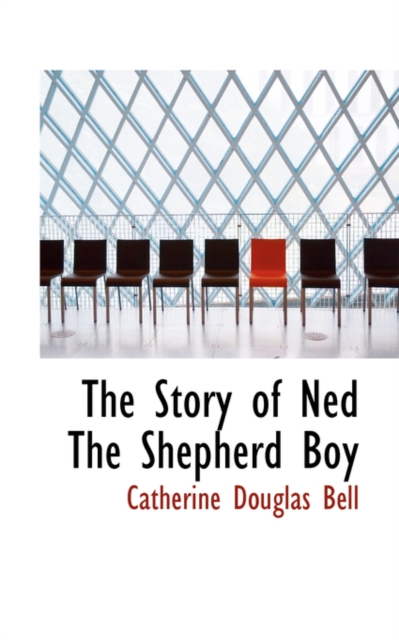 The Story of Ned the Shepherd Boy, Paperback / softback Book