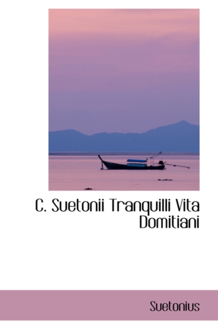 C. Suetonii Tranquilli Vita Domitiani, Paperback / softback Book