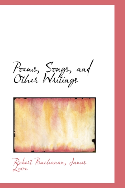 Poems, Songs, and Other Writings, Paperback / softback Book