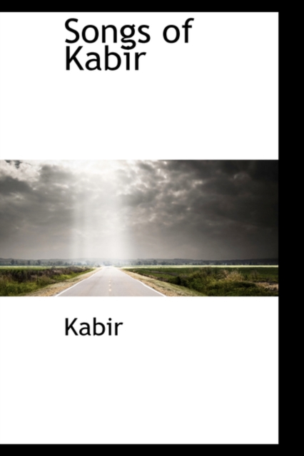 Songs of Kabir, Paperback / softback Book