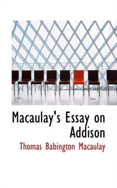 Macaulay's Essay on Addison, Paperback / softback Book