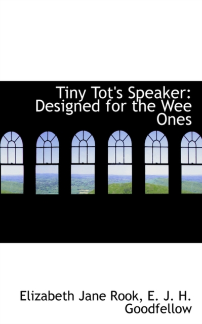 Tiny Tot's Speaker : Designed for the Wee Ones, Paperback / softback Book