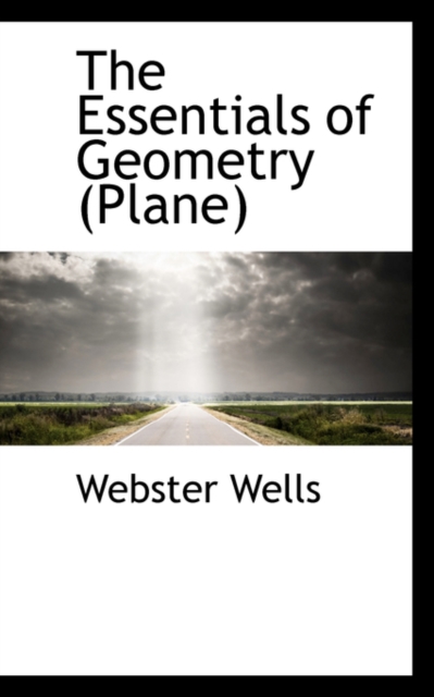 The Essentials of Geometry (Plane), Hardback Book