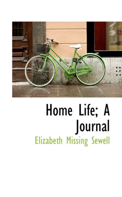 Home Life; A Journal, Hardback Book
