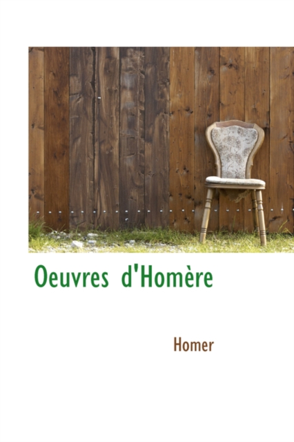 Oeuvres D'Hom Re, Hardback Book