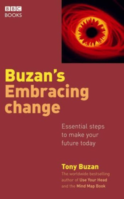 Embracing Change : Essential Steps to Make Your Future Today, Paperback Book