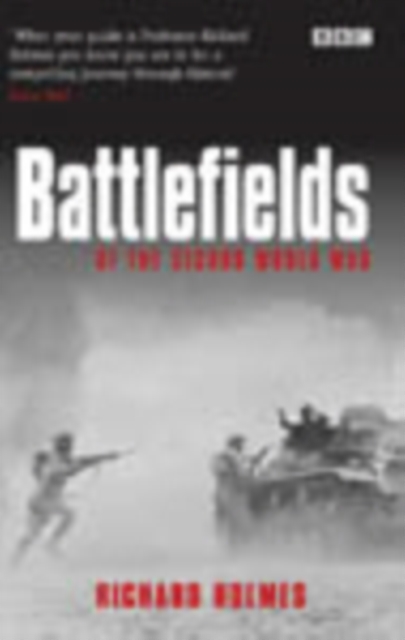 Battlefields (of the Second World War), Paperback / softback Book