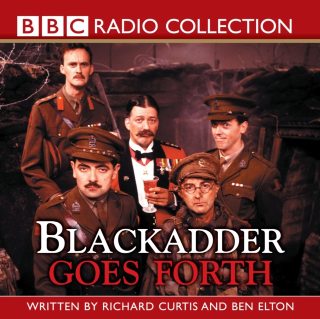 Blackadder Goes Forth: Complete Series, CD-Audio Book