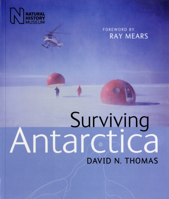 Surviving Antarctica, Paperback Book