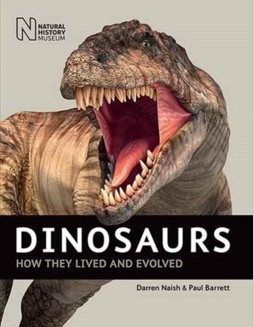 Dinosaurs: How They Lived and Evolved, Hardback Book