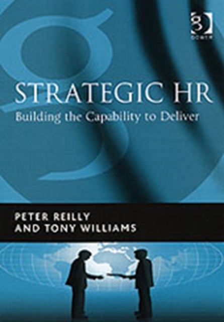 Strategic HR : Building the Capability to Deliver, Hardback Book