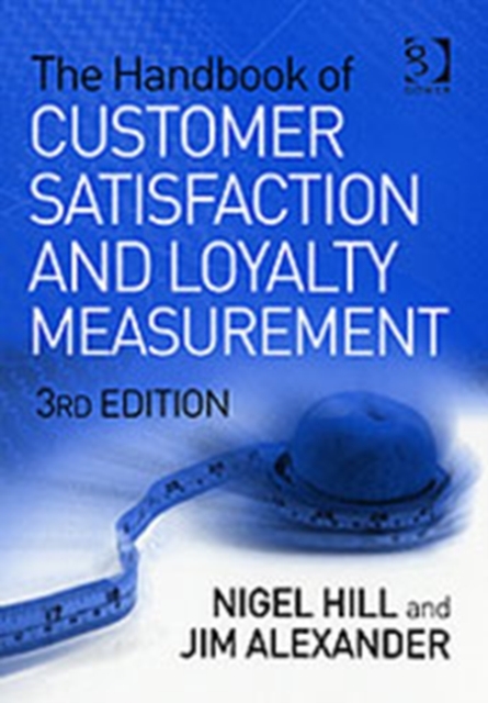 The Handbook of Customer Satisfaction and Loyalty Measurement, Hardback Book