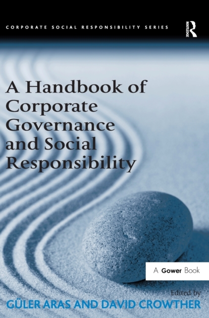 A Handbook of Corporate Governance and Social Responsibility, Hardback Book