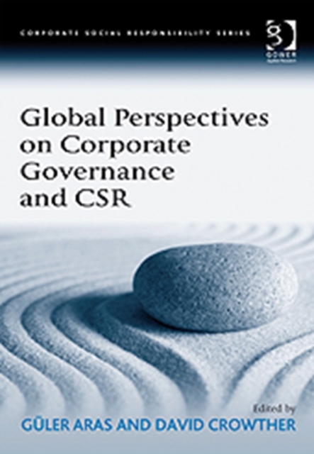 Global Perspectives on Corporate Governance and CSR, Hardback Book
