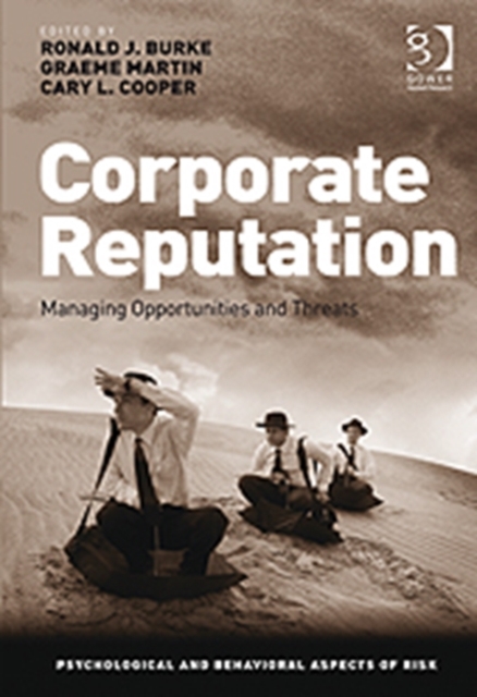 Corporate Reputation : Managing Opportunities and Threats, Hardback Book