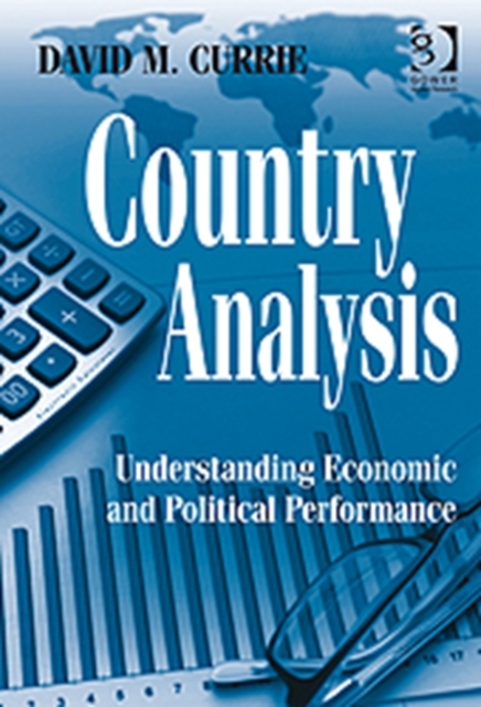 Country Analysis : Understanding Economic and Political Performance, Hardback Book