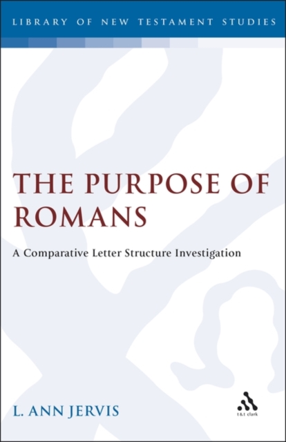 The Purpose of Romans : A Comparative Letter Structure Investigation, PDF eBook