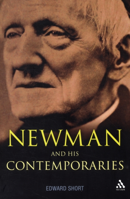 Newman and His Contemporaries, Paperback / softback Book