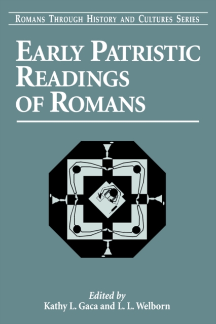 Early Patristic Readings of Romans, Paperback / softback Book