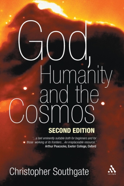 God, Humanity and the Cosmos : A Companion to the Science-Religion Debate, Paperback / softback Book