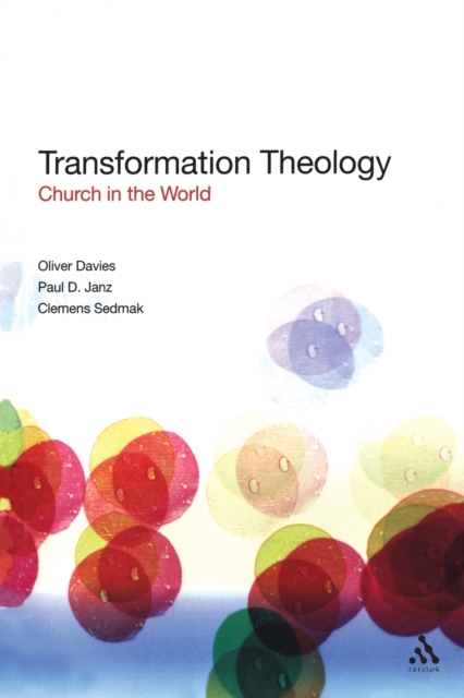 Transformation Theology : Church in the World, Paperback / softback Book