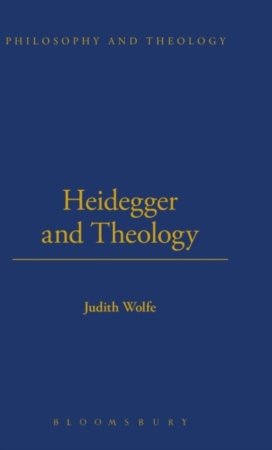 Heidegger and Theology, Hardback Book