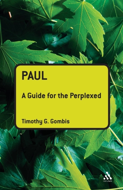 Paul: A Guide for the Perplexed, Paperback / softback Book