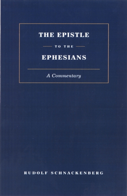 Epistle to the Ephesians : A Commentary, PDF eBook