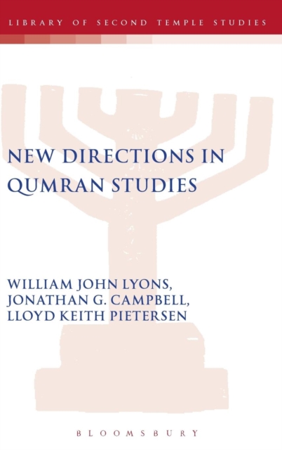 New Directions in Qumran Studies, Hardback Book