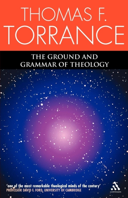 The Ground and Grammar of Theology, Paperback / softback Book