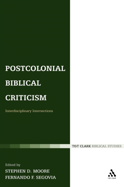 Postcolonial Biblical Criticism : Interdisciplinary Intersections, Paperback / softback Book