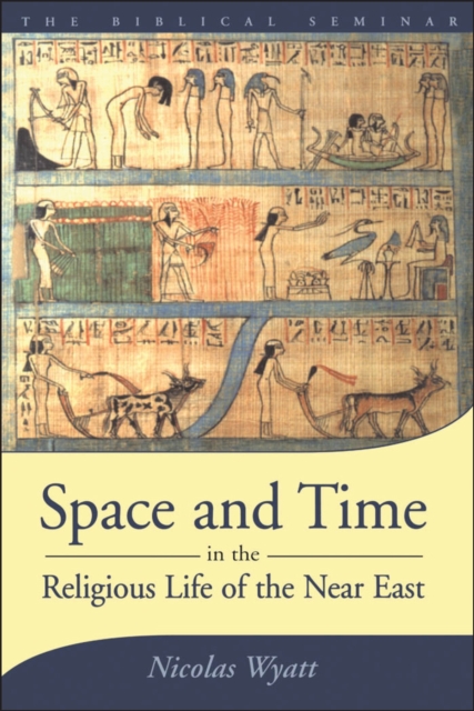 Space and Time in the Religious Life of the Near East, PDF eBook