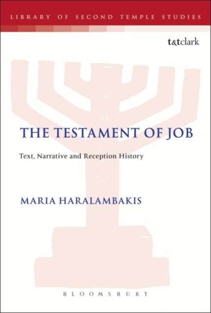 The Testament of Job : Text, Narrative and Reception History, PDF eBook