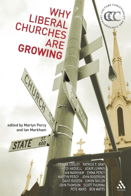 Why Liberal Churches are Growing, Paperback / softback Book