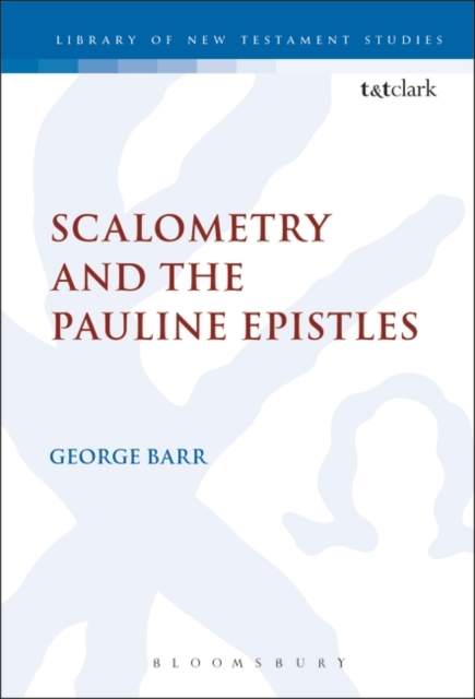 Scalometry and the Pauline Epistles, Hardback Book