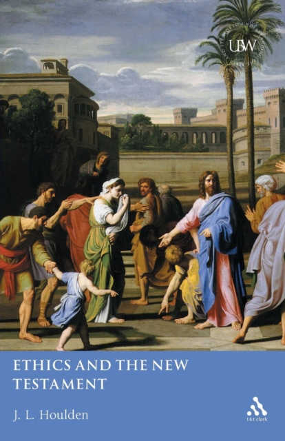 Ethics and the New Testament, Paperback / softback Book
