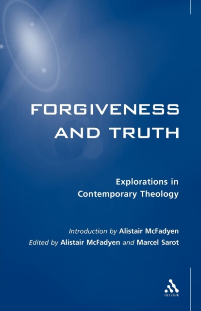 Forgiveness and Truth, Paperback / softback Book