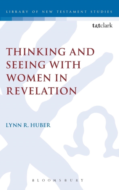 Thinking and Seeing with Women in Revelation, Hardback Book